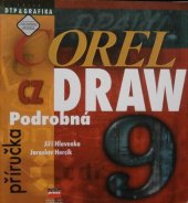 kniha CorelDRAW 9 CZ podrobná příručka, CPress 2000