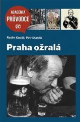 kniha Praha ožralá, Academia 2021