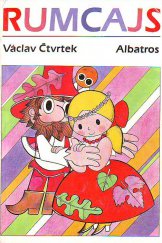 kniha Rumcajs Určeno pro děti od 6 let : Četba pro žáky zákl. škol, Albatros 1984