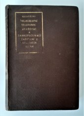 kniha Telegrafní, telefonní, návěstní a zabezpečovací zařízení u státních drah, Ministerstvo železnic 1923