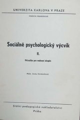 kniha Sociálně psychologický výcvik. [Díl] 2, - Příručka pro vedoucí skupin, SPN 1988