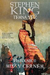 kniha Temná věž 10. - Pistolník (5.) - Muž v černém, Crew 2021