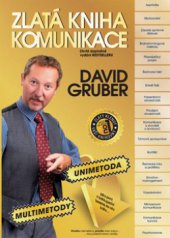 kniha Zlatá kniha komunikace, Gruber - TDP 2011