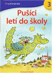 kniha Pušíci letí do školy, Grada 2013