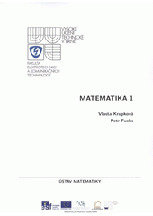kniha Matematika 1, Vysoké učení technické v Brně, Fakulta elektrotechniky a komunikačních technologií, Ústav matematiky 2012