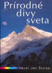 kniha Prírodné divy sveta, Ottovo nakladatelství - Cesty 2004