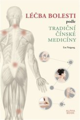 kniha Léčba bolesti podle tradiční čínské medicíny, Alpha book 2023