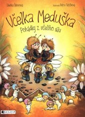 kniha Včelka Meduška Pohádky z včelího úlu, Fragment 2018