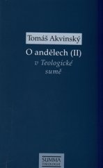 kniha O andělech (II) v Teologické sumě, Krystal OP 2015