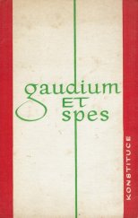 kniha Gaudium et spes = Radost a naděje : pastorální konstituce o církvi v dnešním světě, Vyšehrad 1969