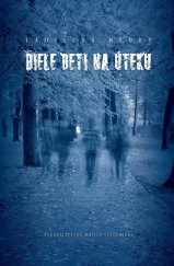 kniha Biele deti na úteku, Matica slovenská 2014