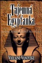 kniha Tajemná Egypťanka, Beta-Dobrovský 2003