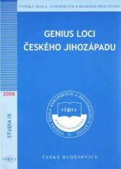 kniha Genius loci českého jihozápadu, Vysoká škola evropských a regionálních studií 2006
