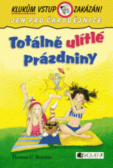 kniha Klukům vstup zakázán! – Totálně ulítlé prázdniny, Fragment 2014