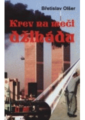 kniha Krev na meči džihádu, Agave 2001