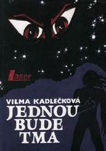 kniha Jednou bude tma, Laser 1991