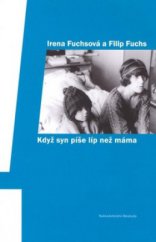 kniha Když syn píše líp než máma, Beskydy 2010