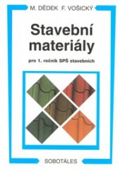 kniha Stavební materiály pro 1. ročník SPŠ stavebních, Sobotáles 2008