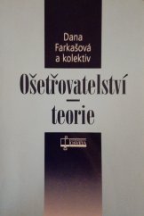 kniha Ošetřovatelství - teorie, Osveta 2006