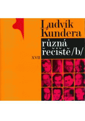 kniha Různá řečiště portréty, dopisy, rozhovory, fragmenty 1936-2004, Atlantis 2005