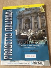 kniha Progetto Italiano nuovo Quaderno degli esercizi, Edilingua 2013