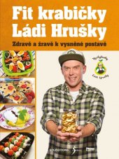 kniha Fit krabičky Ládi Hrušky zdravě a žravě k vysněné postavě, Esence 2021