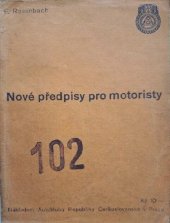 kniha Nové předpisy pro motoristy právnická příručka, Autoklub republiky Československé 1932