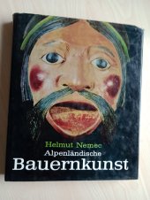 kniha Alpenländische Bauernkunst, Prisma-Verlag 2000
