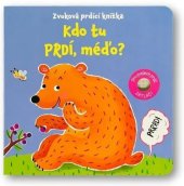 kniha Zvuková prdící knížka Kdo tu prdí, méďo?, Svojtka 2024
