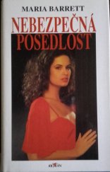 kniha Nebezpečná posedlost, Alpress 1999