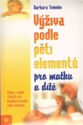 kniha Výživa podle pěti elementů pro matku a dítě, Eugenika 2005