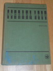 kniha Ochrana lesů učebnice pro stř. les. techn. školy a les. mistrovské školy, SZN 1970