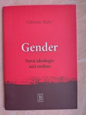 kniha Gender Nová ideologie ničí rodinu, Kartuziánské nakladatelství 2014