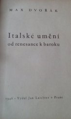 kniha Italské umění od renesance k baroku [výbor z díla], Jan Laichter 1946