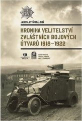 kniha Kronika Velitelství zvláštních bojových útvarů 1918–1922, Epocha 2021