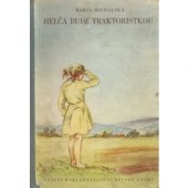 kniha Helča bude traktoristkou, SNDK 1953