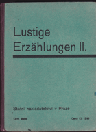kniha Lustige Erzählungen II. Teil Lese- und Arbeitsbuch für den zweiten Jahrgang der Bürgerschule., Státní nakladatelství 1934