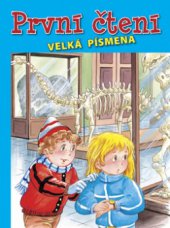 kniha První čtení učím se číst : veselé příběhy předškoláků a malých školáků, Svojtka & Co. 2010