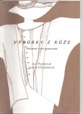 kniha Výrobky z kůže výtvarné ruční zpracování, Paličkování 1994