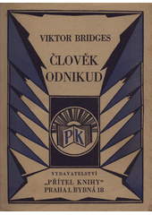 kniha Člověk odnikud, Přítel knihy 1927