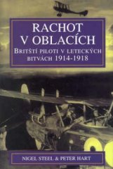 kniha Rachot v oblacích britští piloti v leteckých bitvách 1914-1918, Beta-Dobrovský 2003