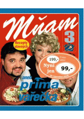 kniha Mňam, aneb, Prima vařečka 3 recepty slavných, Cesty 2003