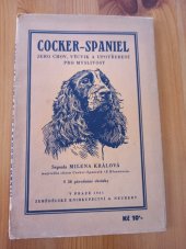 kniha Cocker-spaniel, jeho chov, výcvik a upotřebení k myslivosti, Alois Neubert 1931