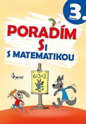 kniha Poradím si s matematikou 3. ročník, Pierot 2020