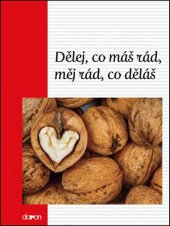 kniha Dělej co máš rád, měj rád..., Doron 2016