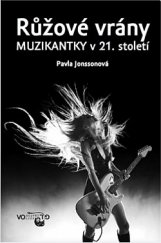 kniha Růžové vrány Muzikantky v 21. století, Volvox Globator 2020