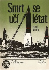 kniha Smrt se učí létat, Naše vojsko 1990