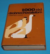 kniha 1000 rad drobnochovateľom, Príroda 1982
