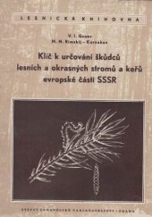 kniha Klíč k určování škůdců lesních a okrasných stromů a keřů evropské části SSSR, SZN 1953