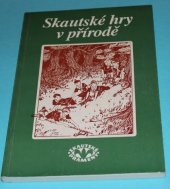 kniha Skautské hry v přírodě, Skauting 1991